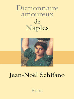 cover image of Dictionnaire amoureux de Naples